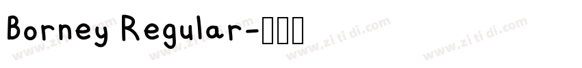 Borney Regular字体转换 Borney Regular字体转换